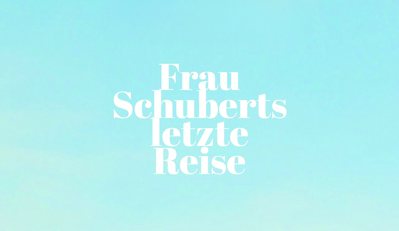 Titel der Buchlesung - Frau Schuberts letzte Reise